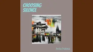 Choosing Silence