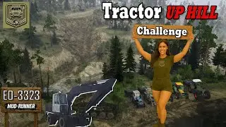 Up Hill Tractor Challenge | Can E003323 Survive the Hill? MudRunner Gameplay