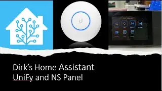 Домашний помощник Дирка с UniFi и панелью NS