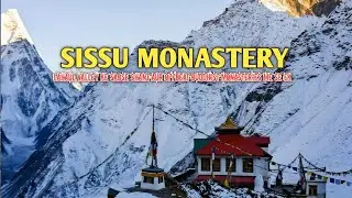 Sissu Labrang Monastery | Hidden Buddhist Monastery in Lahaul Valley | Himachal Pradesh