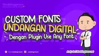 Custom Font Undangan Pernikahan Digital Dengan Plugin Use Any Font