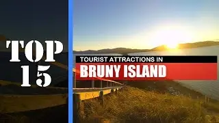 TOP 15 BRUNY ISLAND (TAS) Attractions (Things to Do & See)