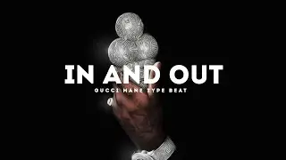 In and Out(Gucci Mane x Young Dolph x Zaytoven Type Beat 2017)(Prod. By Jay Bunkin)