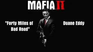 Mafia 2: Forty Miles of Bad Road - Duane Eddy