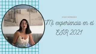 Mi experiencia en el EIR 2021