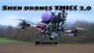 Шен дроны THICC 2.0 СБОРКА