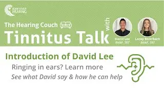 Tinnitus Talk: Who is David Lee? (CC) | Hearing Health Education | Bow River Hearing