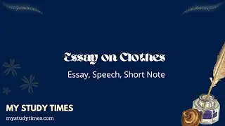 Essay on Clothes - Paragraph on Clothes - Speech on Clothes - Speech on  Importance of Clothes
