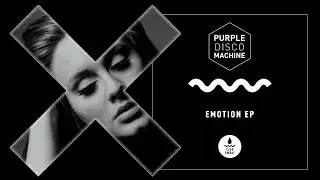 Adele vs. Purple Disco Machine - Rolling In The Deep vs. Emotion