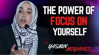 Focus on Yourself, Trust in Allah &mdash; Everything Will Fall Into Place | Yasmin Mogahed