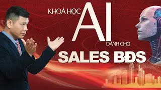 Kh&oacute;a học AI d&agrave;nh cho M&ocirc;i giới / Sales Bất động sản
