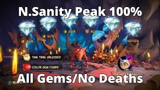 Crash Bandicoot 4: N.Sanity Peak 100% Guide (N.Sanely Perfect Relic/All Gems/Red Gem)
