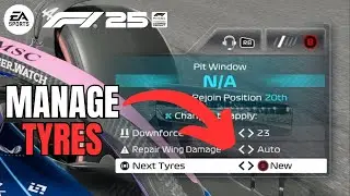 How to Manage Tyres During Race in F1 25 (Set Tires for Pit Stop)