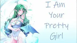 [F4M] I Am Your Pretty Girl [Script Offer] [Narrative] [Flirty] [In Love] [Blushy] [Playful]