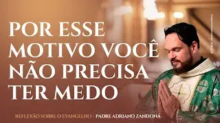 Fear Not, Jesus Is in the Boat - Father Adriano Zandon&aacute;