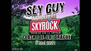 Clash de la drague - 5 Mai 2021