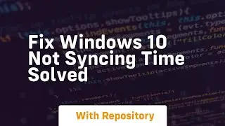fix windows 10 not syncing time solved