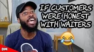 IF CUSTOMERS WERE HONEST WITH WAITERS | #shorts