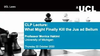 CLP Lecture | What Might (Finally) Kill the Jus ad Bellum