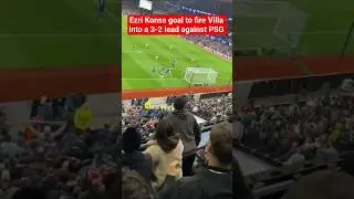 Ezri Konsa Goal.. Aston Villa 3-2 PSG. #highlights #goals