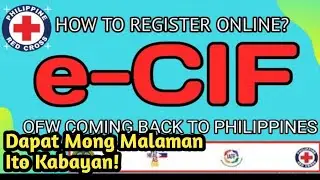 Paano MagRegister sa Ecif ng Red Cross Bago Umuwi ng Pilipinas? Tagalog Procedure! Panoorin!