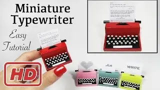 Miniature Vintage Typewriter Tutorial