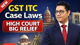 GST ITC Denied? High Court Judgments That Save Your ITC #supremecourt #caselaws #gst #caselaw 