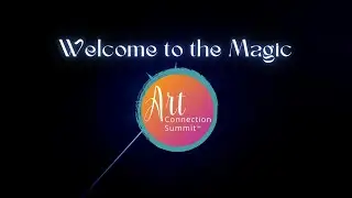 2022 Art Connection Summit Review