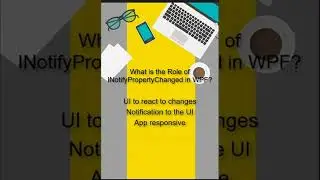 Master Commanding, INotifyPropertyChanged, and ObservableCollection in WPF | WPF Interview Guide