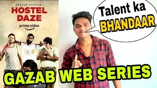Hostel Daze Web Series public review by Suraj Kumar | Best Web Series |