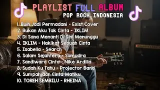 PLAYLIST LAGU POP ROCK TERBARU | Pop Rock Galau Editor, Saat Hati Remuk Tapi Musik Tetap Kencang