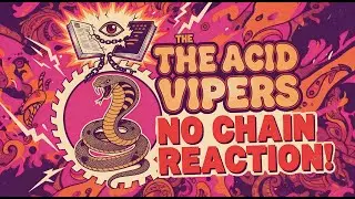 The Acid Vipers - No Chain Reaction | RARE 1966 Garage Punk Rock & Psychodelic