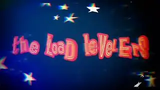 Gotta go. Live. The load levelers.