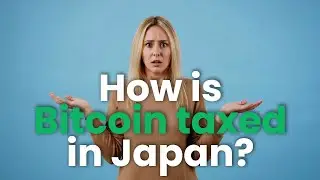 Japan&rsquo;s Crypto Tax Problem | What Bitcoin Investors Need to Know