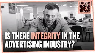 Is There Integrity in the Advertising Industry?