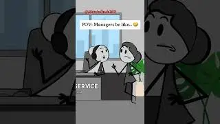 Managers be like (Animation meme)    🤣   #managersbelike #fyp #customerservice #corporate #corpor