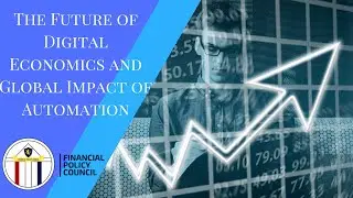 What Will the Future Of Digital Economics&Global Impact Of Automation Industry Look Like in 10years?
