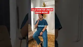 BIKIN MELONGO!! GAJI DOKTER UMUM DALAM SEBULAN!!