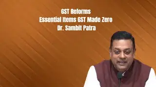 GST Reforms - Essential Items GST Made Zero - Dr. Sambit Patra #gst #gstvnews #sambitpatra