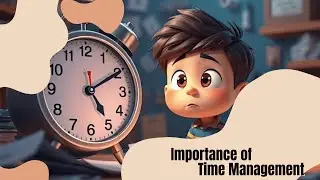 Importance of Time Management l Kids Stories in English l Kids Stories with Lesson