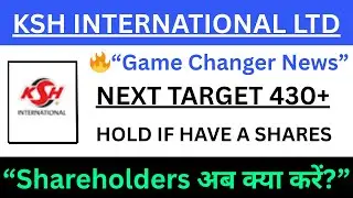 &ldquo;KSH International Ltd Share Full Analysis | Shareholders in Loss &ndash; Hold or Exit? | Market Mantra&rdquo;