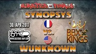 Synopsys VS Wunknown | BBXKINGS | Quarter Finals (2017-04-30)