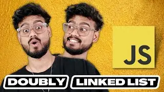 Data Structures in Javascript ( Doubly Linked List ) | Frontend DSA Interview Questions