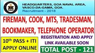 INDIAN NAVY RECRUITMENT 2018 || HQ Goa Naval Area FIREMAN/COOK/MTS/TRADESMAN/BOOKMAKER NOTIFICATION