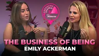 Pressure Tested Podcast | The Business of Being Emily Ackerman