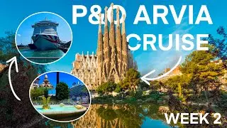 I went on my first cruise in the Mediterranean on P&O's Arvia | Week 2