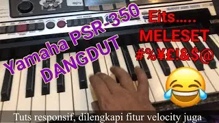 🎹 Yamaha PSR-350 dangdut