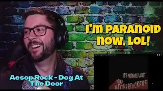 Aesop Rock | Dog At The Door | Multi-instrumentalist reacts