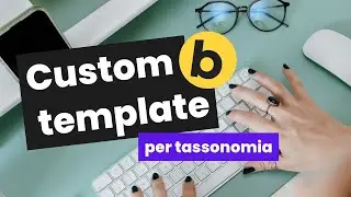 Bricks Builder: assegnare template diversi ai CPT in base alla tassonomia