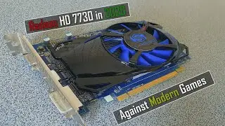 Radeon HD 7730 in 2022 | Playing Modern Games on a 15$ GPU